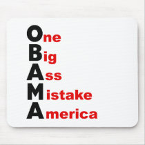 OBAMA: One Big Ass Mistake America Mouse Mats