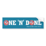 OBAMA ONE 'N' DONE BUMPER STICKER