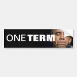 Obama - One Term Bumper Sticker