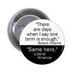 Obama One Term Button