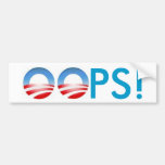 Obama OOPS! Bumper Stickers