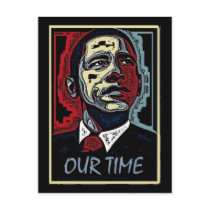 Obama Our Time postcards by talliktok_katauyak Obama Our Time postcards