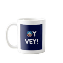 obama oy vey mugs by rexfmay obama oy vey mugs