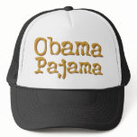 Obama Pajama! Hat