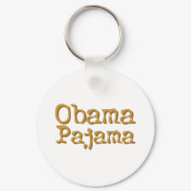 Obama Pajama! keychains