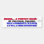 OBAMA..PERFECT RECORD OF POLITICAL FAILURE! BUMPER STICKER