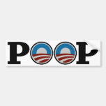 Obama = Poop Bumper Sticker