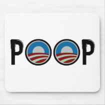 Obama = POOP! mousepads
