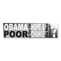 Obama Poor Bumper Sticker