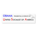 OBAMA - , PRESIDENTIAL CANDIDATE OF THE , U, S,... bumper stickers