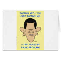 obama racial profiling impeach cards