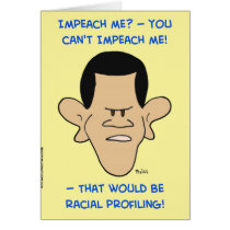 obama racial profiling impeach cards