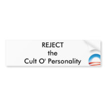 obama, REJECTtheCult O' Personality bumper stickers by bjs8372 obama, REJECTtheCult O' Personality bumper stickers
