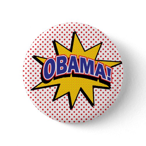 OBAMA! Retro Comic Halftone Print button