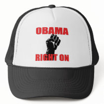 OBAMA RIGHT ON hats by turnleft OBAMA RIGHT ON hats