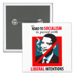 Obama:  Road To Socialism Pin Button