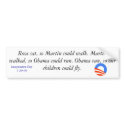 obama, Rosa sat, so Martin could walk. Martin w... bumper stickers