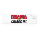 Obama Scares Me bumper stickers by nobama08 Obama Scares Me bumper stickers