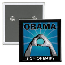 OBAMA SIGN OF ENTRY buttons