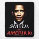 Obama Snitch Mouse Pads