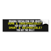 OBAMA SOCIALISM FOR IDIOTS... bumper stickers