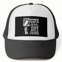 Obama Some Gave Nothing hats
