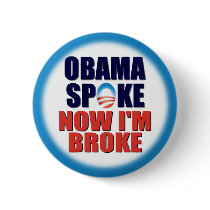 Obama Spike - Now I'm Broke buttons by Megatudes Obama Spike - Now I'm Broke buttons