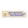 obama stinkin birth certificate need bumper stickers