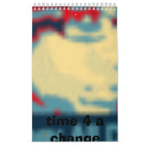 obama style janay, time 4 a change wall calendar