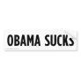 Obama Sucks Bumper Sticker