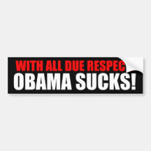 Obama Sucks Bumper Stickers