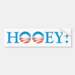 Obama talks a lot of HOOEY! Bumper Sticker