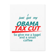 OBAMA TAX CUT Postcard by samappleby OBAMA TAX CUT Postcard