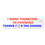 OBAMA THANKS FOR THE CHANGE BUMPER STICKERS