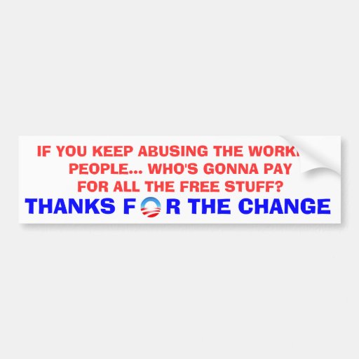 OBAMA THANKS FOR THE CHANGE BUMPER STICKERS