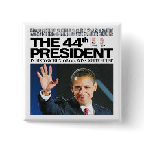 Obama: The 44th President Button buttons