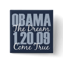 Obama The Dream Come True Button
