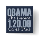 Obama The Dream Come True Button