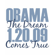 Obama The Dream Comes True Fittle Long Sleeve Tee t-shirts by DemocraticTeesGifts Obama The Dream Comes True Fittle Long Sleeve Tee t-shirts