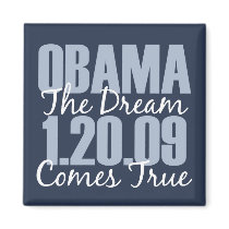 Obama The Dream Comes True Magnet by DemocraticTeesGifts Obama The Dream Comes True Magnet