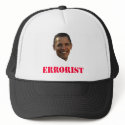 Obama the Errorist Hat by backitupwithfacts Obama the Errorist Hat