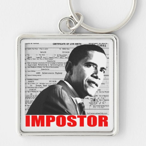 Obama the Impostor Keychains