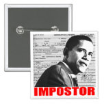 Obama the Impostor Pinback Button
