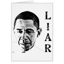 Obama the Liar Greeting Cards