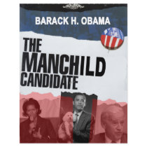 Obama: The MANCHILD Candidate Flyer