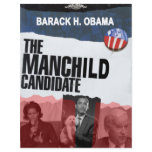 Obama: The MANCHILD Candidate flyers