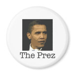 Obama "The Prez" Magnet