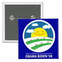Obama, The Sun WIll Come Out Button