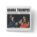 Obama Triumphs Button by democrattotheend Obama Triumphs Button