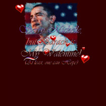 Obama Valentine etc. t-shirts by RavenSpiritPrints Obama Valentine etc. t-shirts